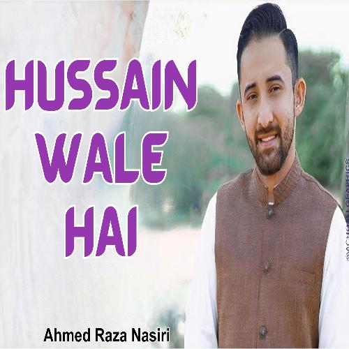 HUSSAIN WALE HAI