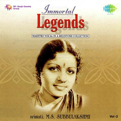 Immortal Legends - M.S. Subbulakshmi Vol. 2