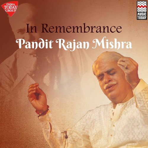 In Remembrance (Pandit Rajan Mishra)