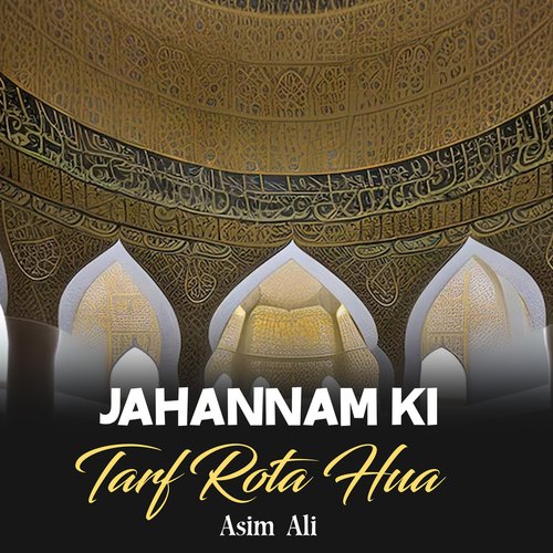Jahannam Ki Tarf Rota Hua