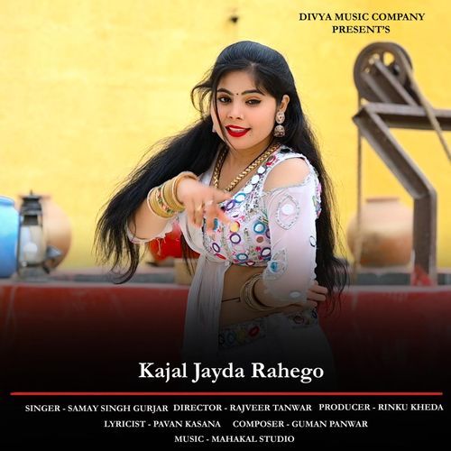 Kajal Jayda Rahego