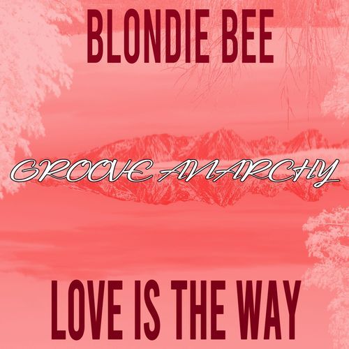 Love Is The Way (Nu Ground Foundation Remix) (Deep Dub)