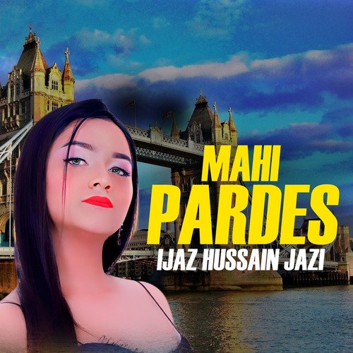 Mahi Pardes