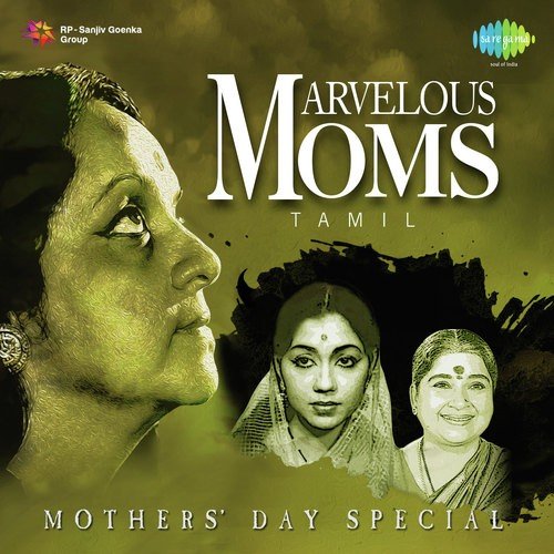 Marvelous Moms: Tamil - Mother's Day Special