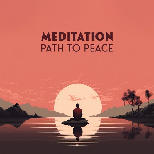 Meditation Path to Peace: Easy Way to Harmonious Life