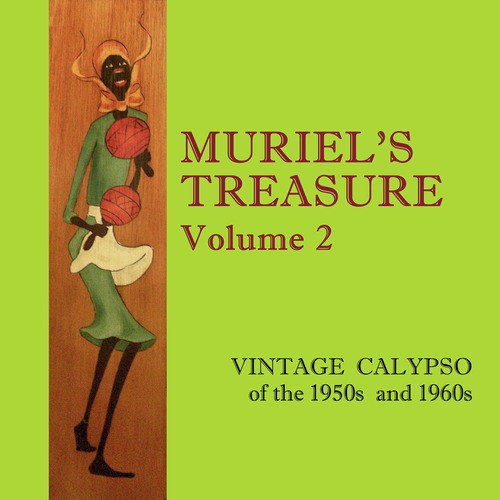 Muriel's Treasure, Vol. 2: Vintage Calypso from the 1950s & 1960s