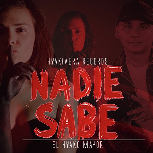 Nadie Sabe cover art