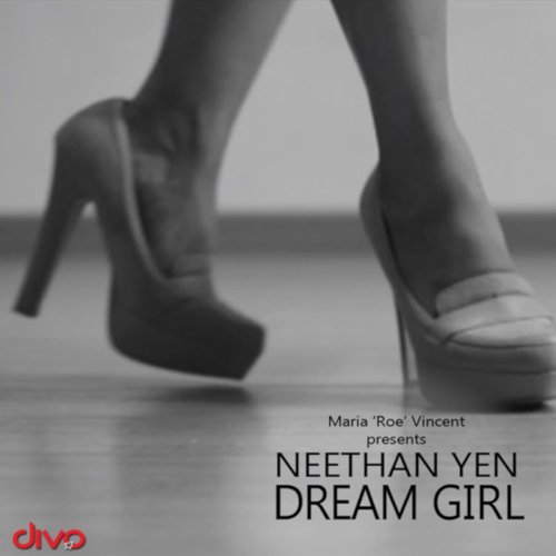 Neethan Yen Dream Girl