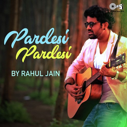 Pardesi Pardesi Cover By Rahul Jain (Cover)