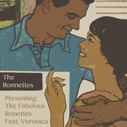 Presenting the Fabulous Ronettes