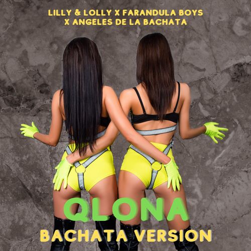 QLONA (Bachata Version)