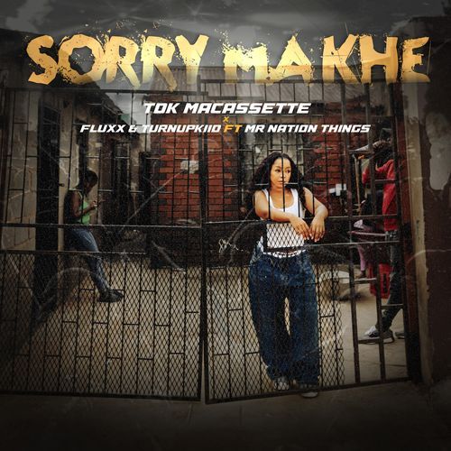 Sorry Makhe (Mr Nation Thingz)
