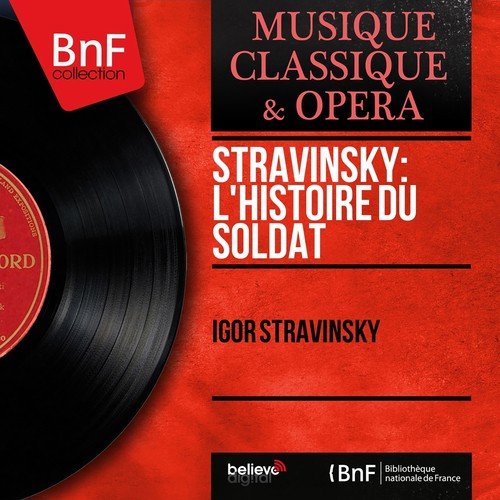 Stravinsky: L&#039;histoire du soldat (Arr. by Bronisław Horowicz, Mono version)