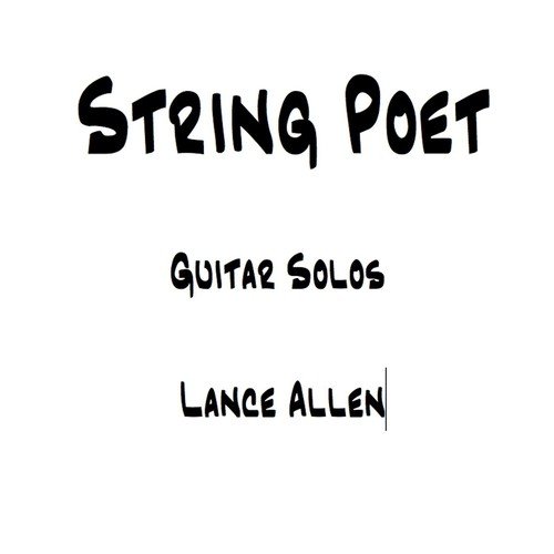String Poet Guitar Solos
