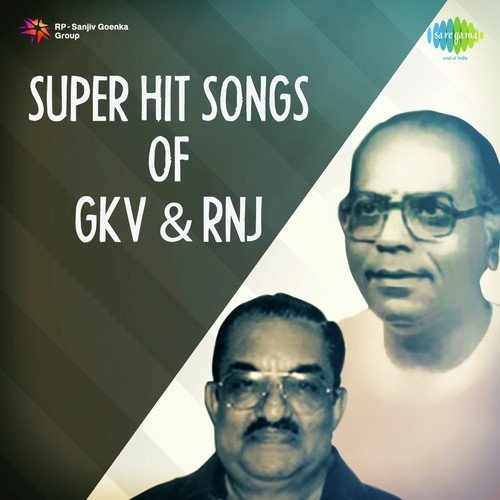 Super Hit Songs Of GKV and RNJ