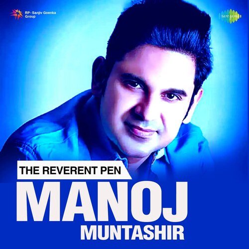 The Reverent Pen - Manoj Muntashir