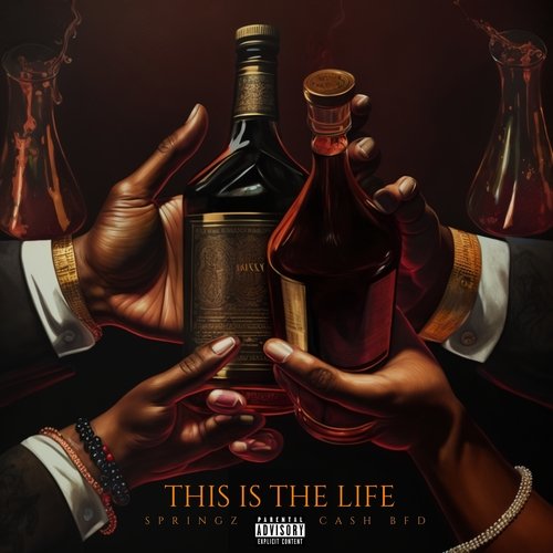 This Is The Life (feat. Cash BFD)