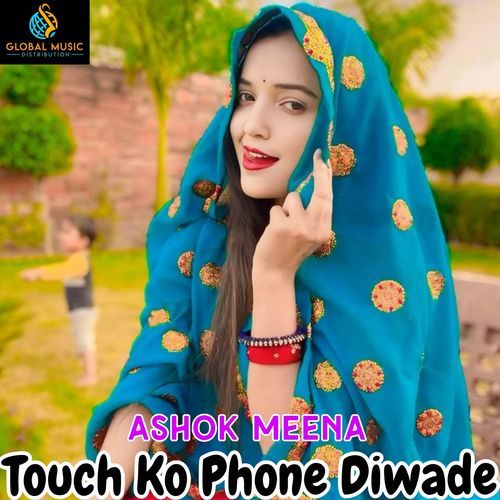Touch Ko Phone Diwade