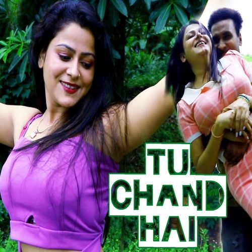 Tu Chand Hai