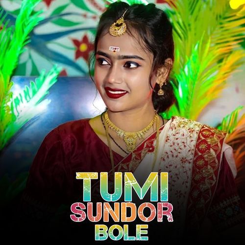 Tumi Sundor Bole