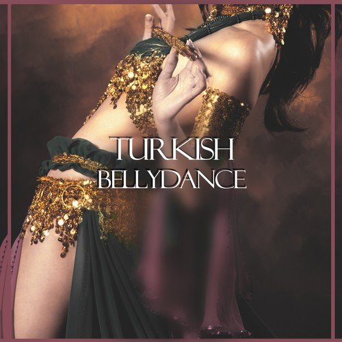 Turkish Bellydance (A Night in Istanbul)