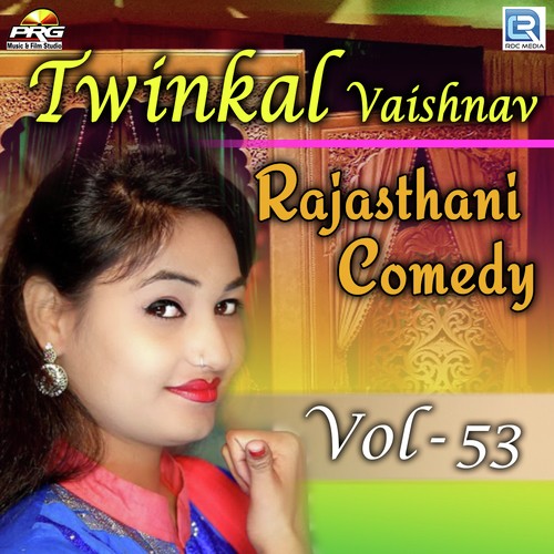 Twinkal Vaishnav Rajasthani Comedy Vol 53_poster_image