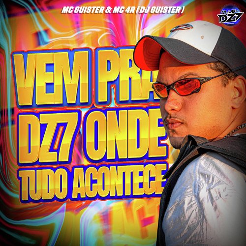 VEM PRA DZ7 ONDE TUDO ACONTECE