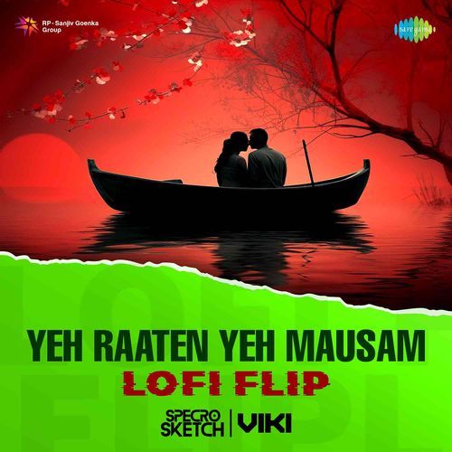 Yeh Raaten Yeh Mausam - LoFi Flip