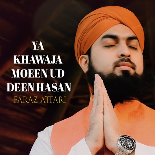 ya Khawaja Moeen ud Deen Hasan - Chote na kabhi tera daman