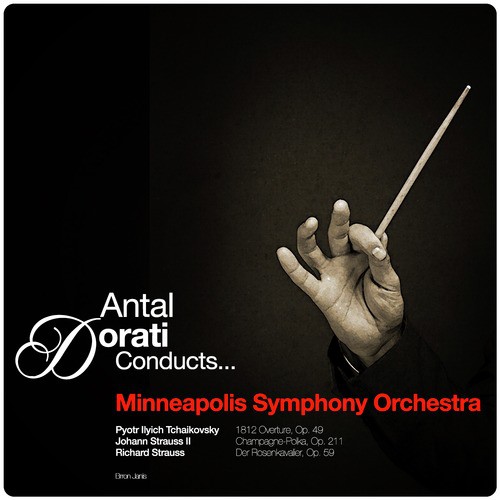 Antal Dorati Conducts... Minneapolis Symphony Orchestra