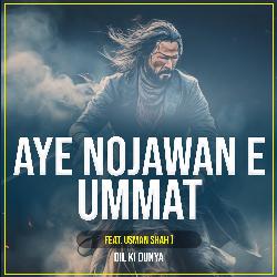 Aye Nojawan E Ummat-OFslQRIJaGk