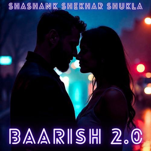 Baarish 2.0