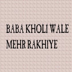 Baba Kholi Wale Mehr Rakhiye-PAkcUExYdVQ