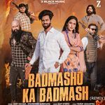 Badmasho Ka Badmash (Remix)