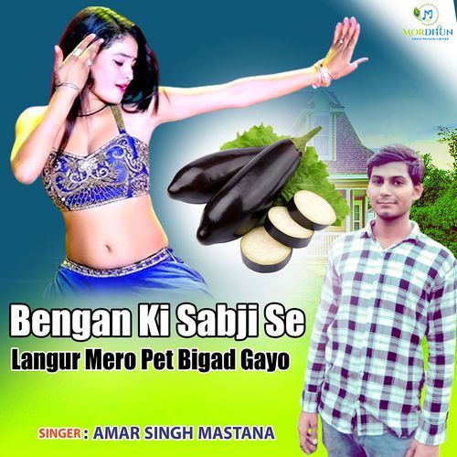 Bengan Ki Sabji Se Langur Mero Pet Bigad Gayo