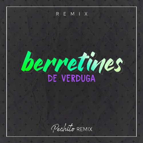 Berretines de Verduga (Remix)