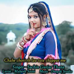 Chahe Chori Rh Lau Tute Chappar Me-JlsoUABqA34