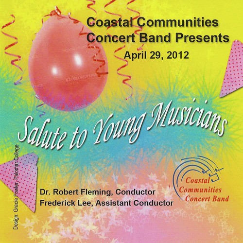 Coastal Communities Concert Band - Salute to Young Musicians 2012_poster_image