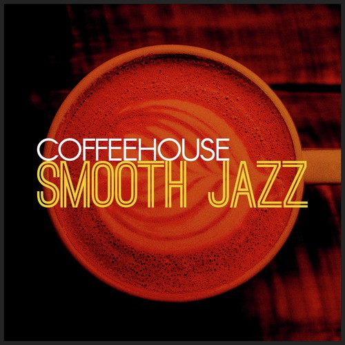 Coffeehouse: Smooth Jazz