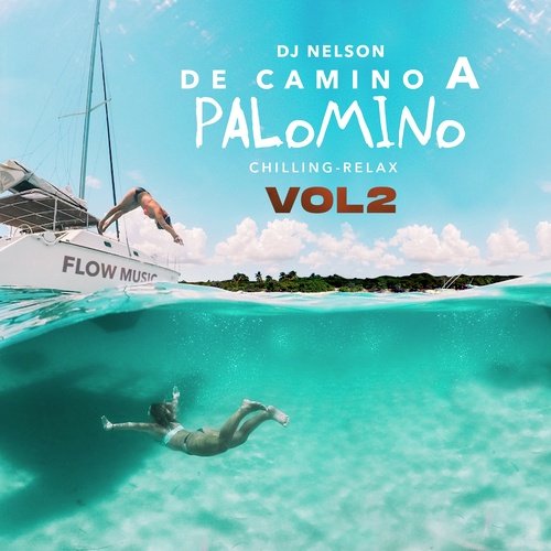 De Camino a Palomino, Vol. 2