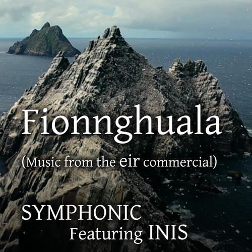 Fionnghuala (Music from the eir Commercial) [feat. Inis]