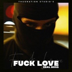 Fuck Love-IEU7Yhh7clc