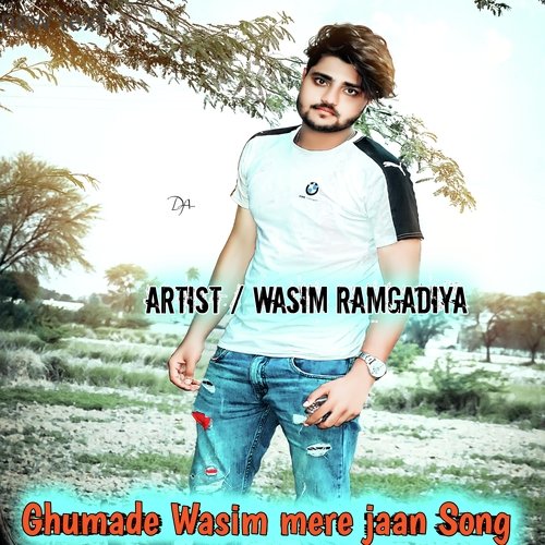 Ghumade Wasim Mere Jaan Song