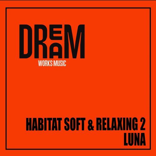 HABITAT SOFT & RELAXING 2