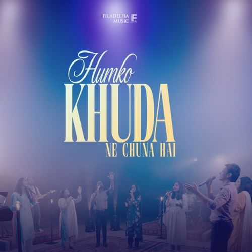 Humko Khuda Ne Chuna Hai
