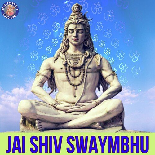 Jai Shiv Swaymbhu