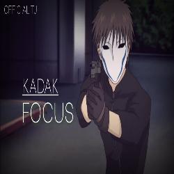 Kadak Focus-QTgcfjhKQx4