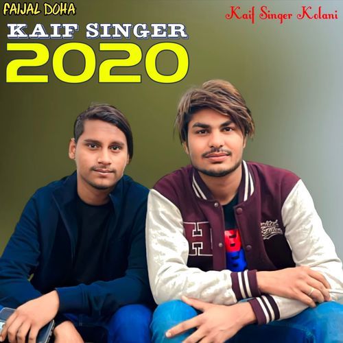 Kaif Singer 2020