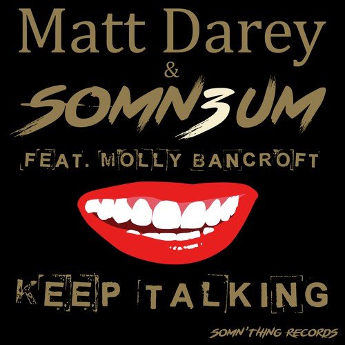 Keep Talking (feat. Molly Bancroft) [Album Mix]