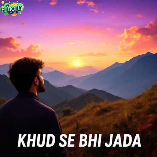 Khud Se Bhi Jada